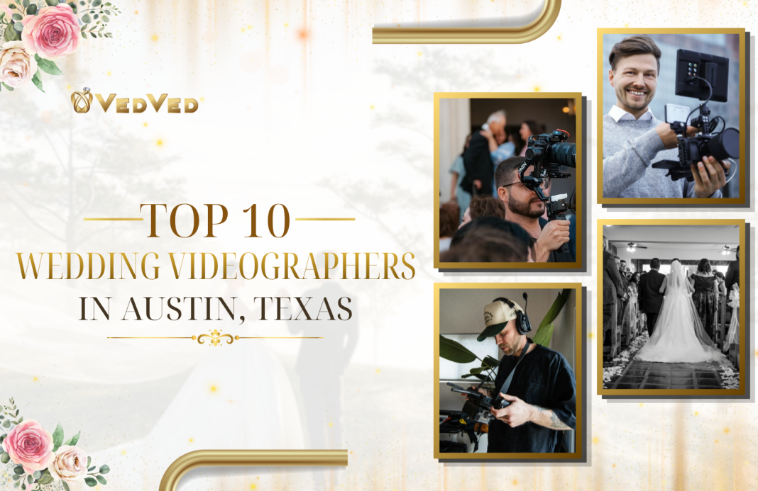 wedding videographers in Austin, Texas