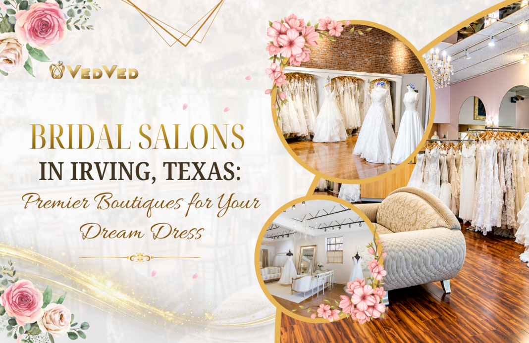 Bridal salons in Irving Texas