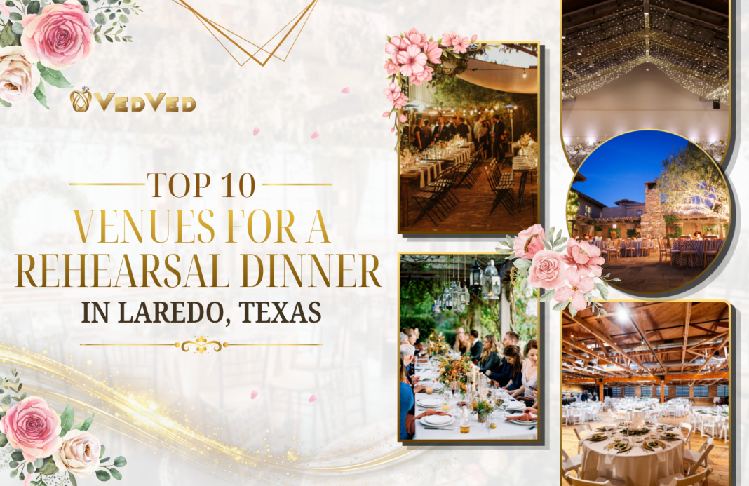 Rehearsal dinner venues in Laredo, Texas