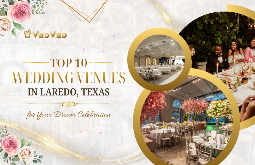 Wedding venues in Laredo, Texas