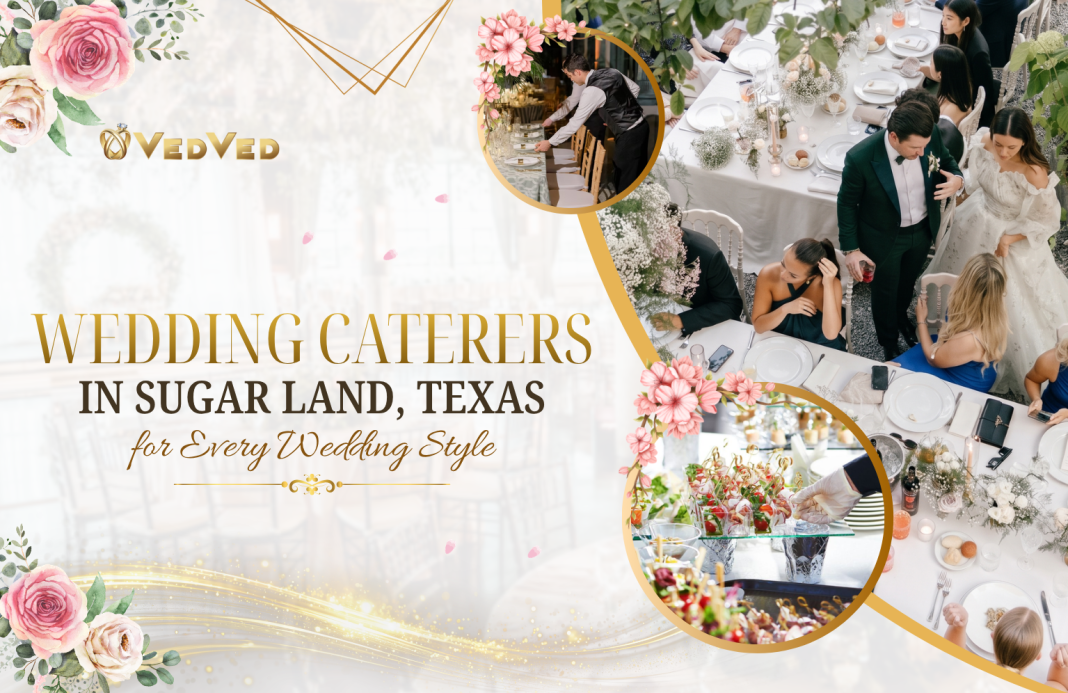 Wedding caterers in Sugar Land, Texas